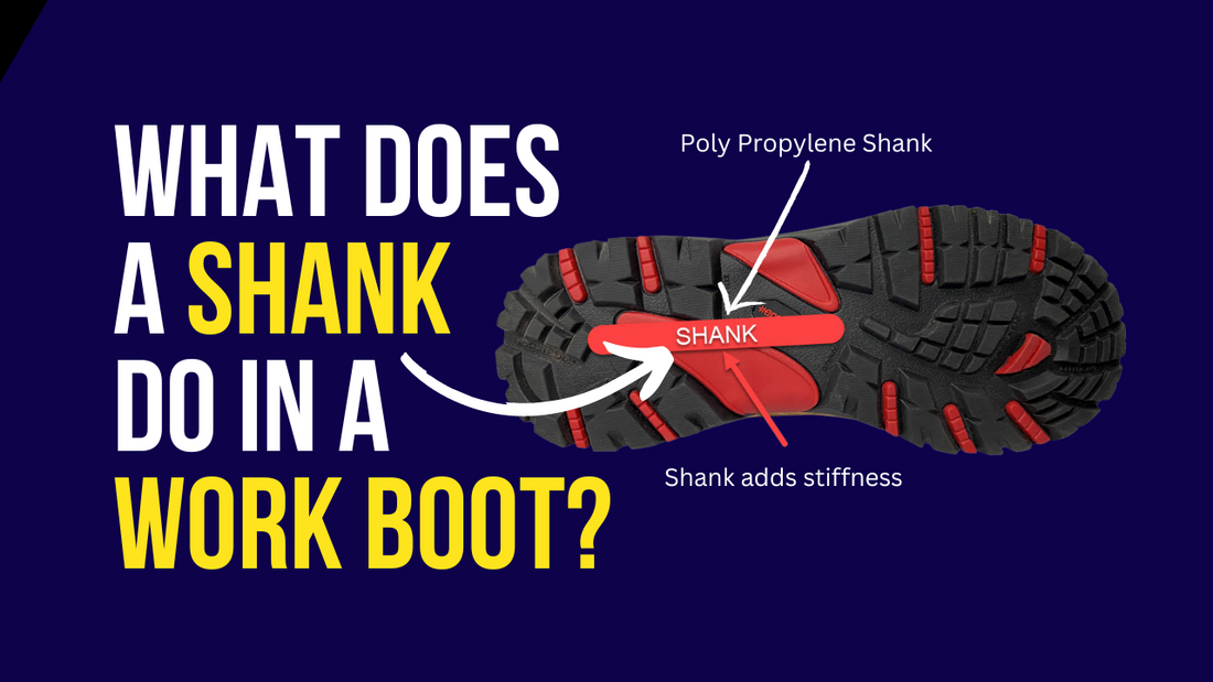 What Does a Shank Do in a Work Boot? 