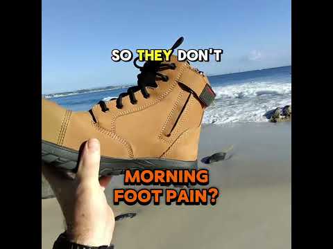 Wonder Why Your Feet Hurt First Thing in the Morning? Take a look at your work boots